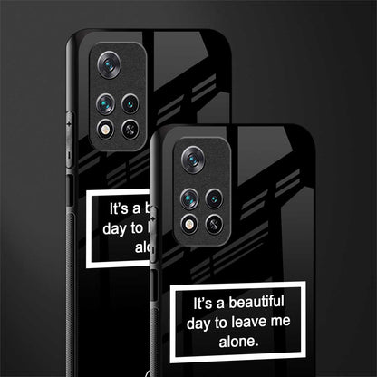 beautiful day to leave me alone black glass case for poco m4 pro 5g