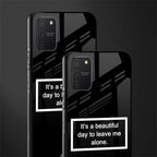 beautiful day to leave me alone black glass case for samsung galaxy s10 lite