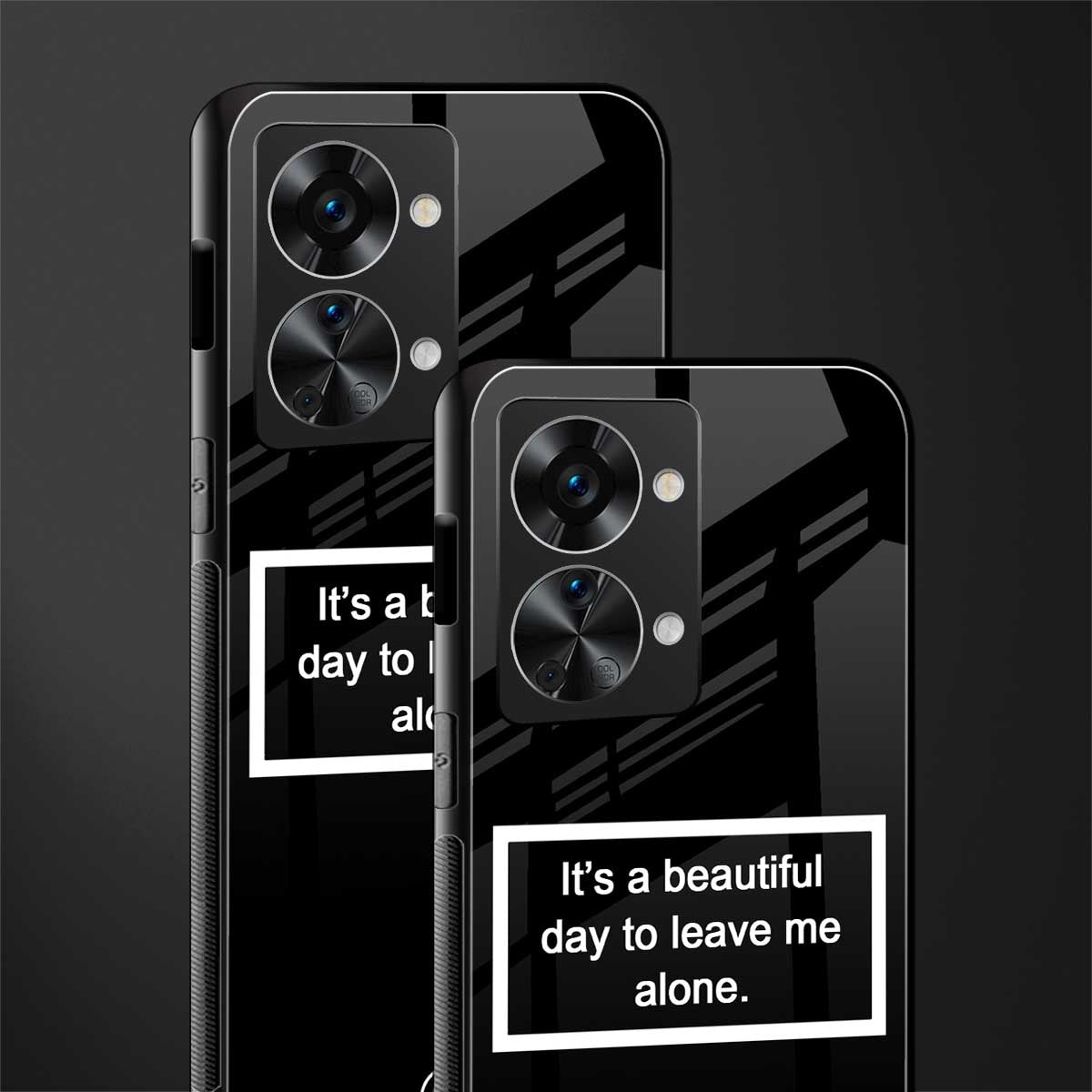 beautiful day to leave me alone black glass case for phone case | glass case for oneplus nord 2t 5g