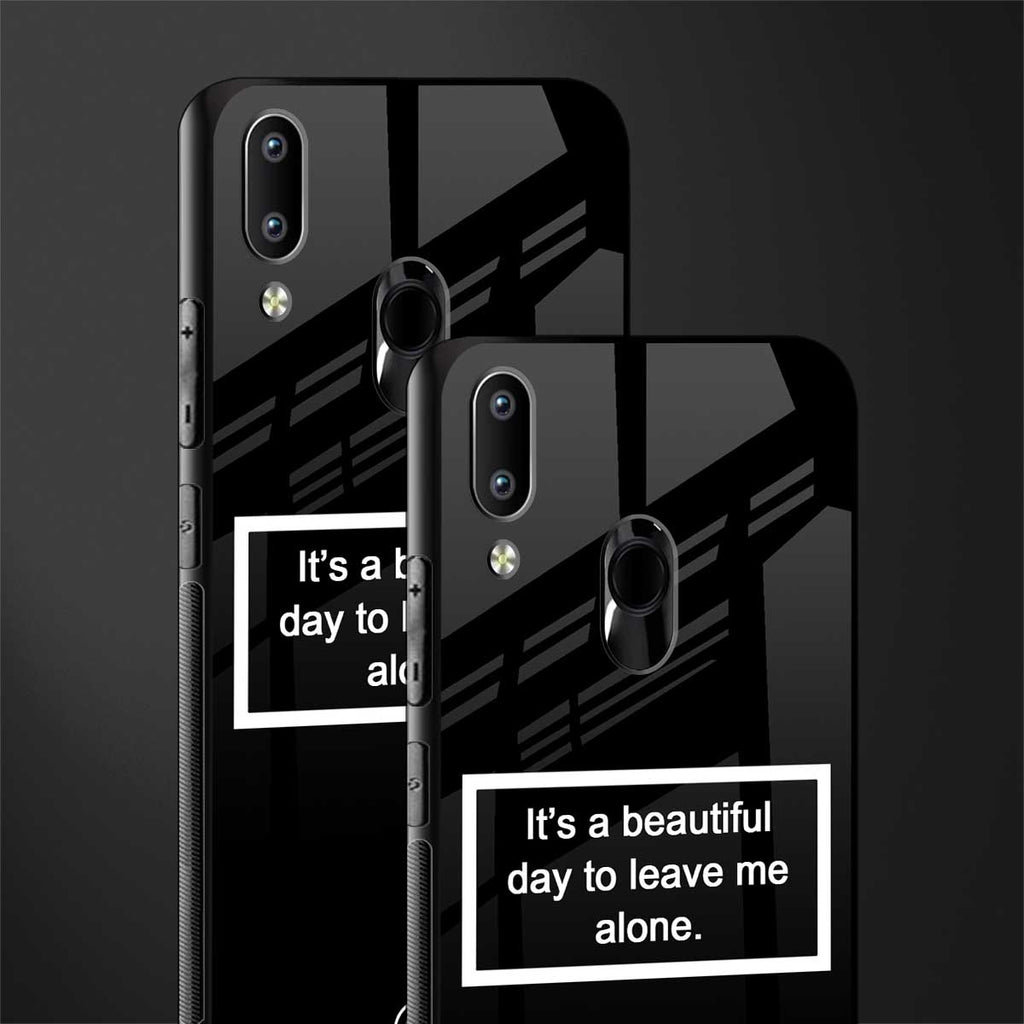 beautiful day to leave me alone black glass case for vivo y93