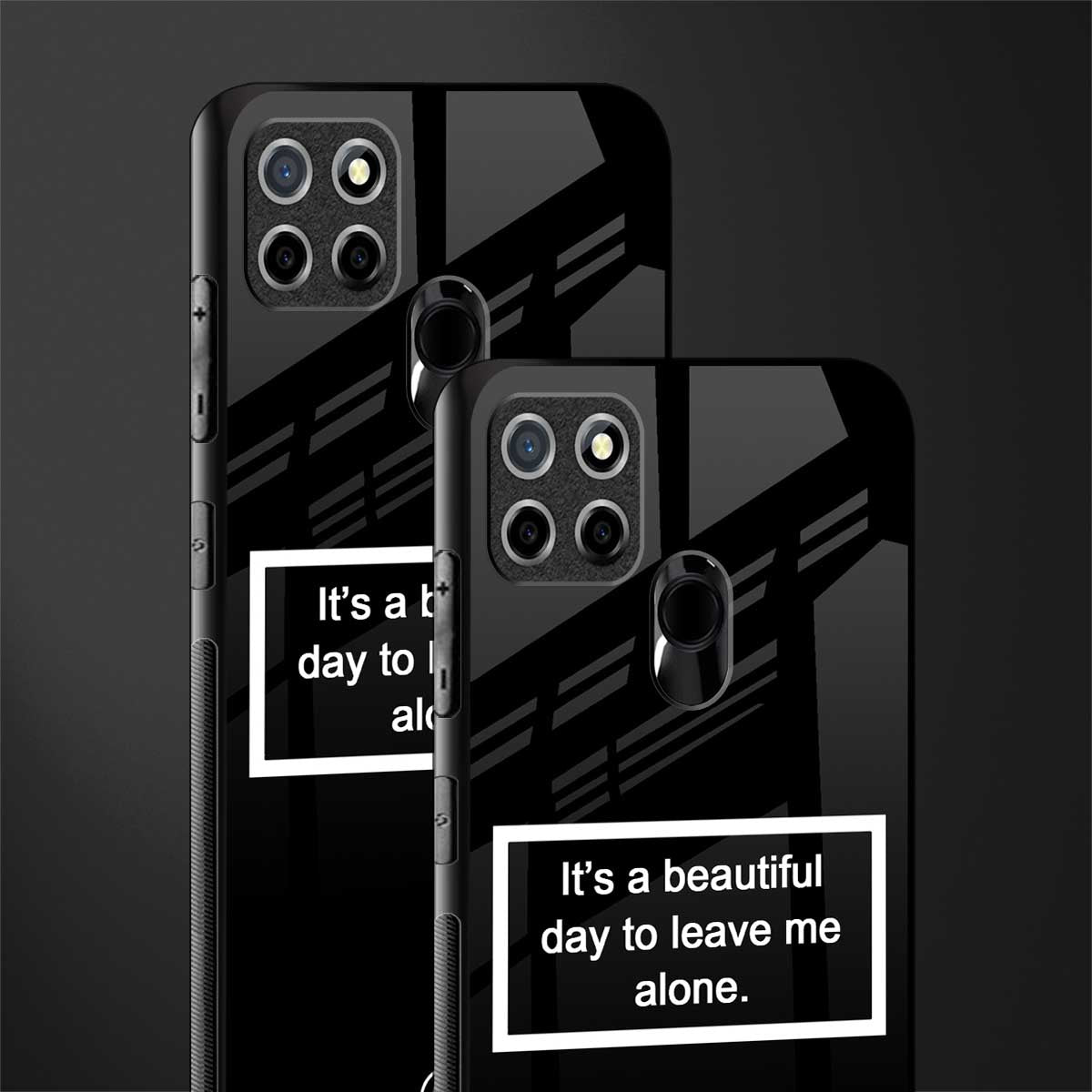 beautiful day to leave me alone black glass case for realme narzo 20