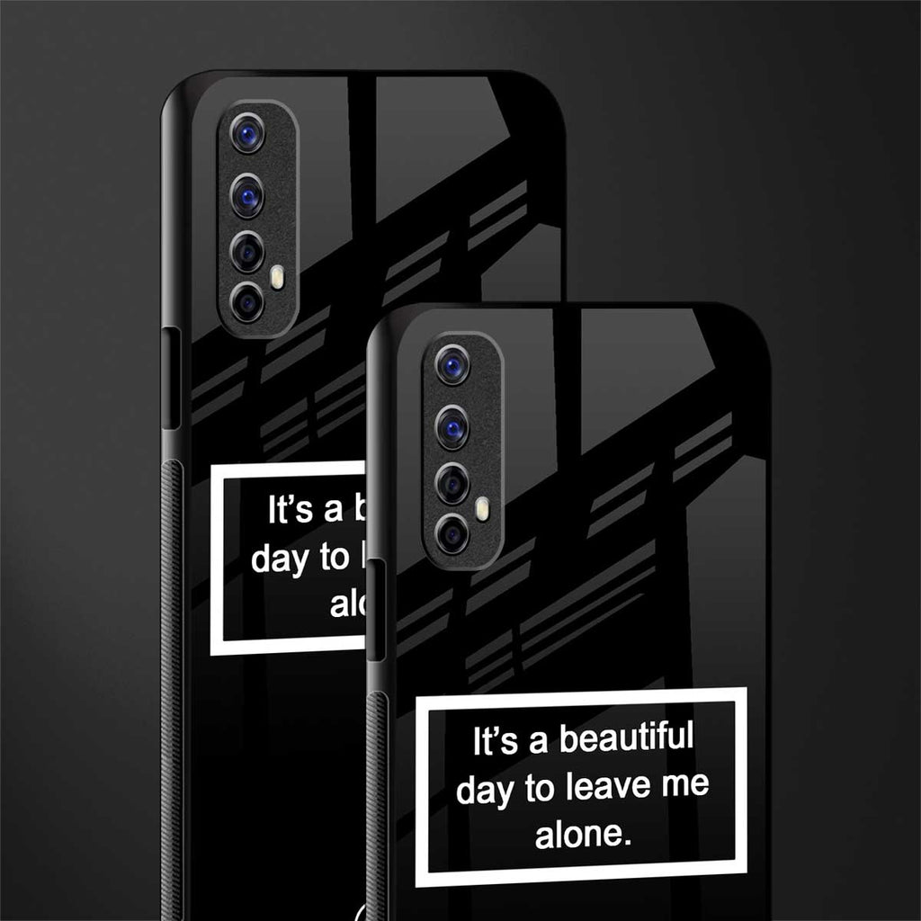 beautiful day to leave me alone black glass case for realme narzo 20 pro