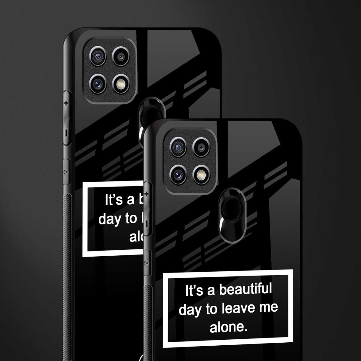 beautiful day to leave me alone black glass case for oppo a15
