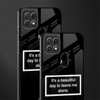 beautiful day to leave me alone black glass case for oppo a15s