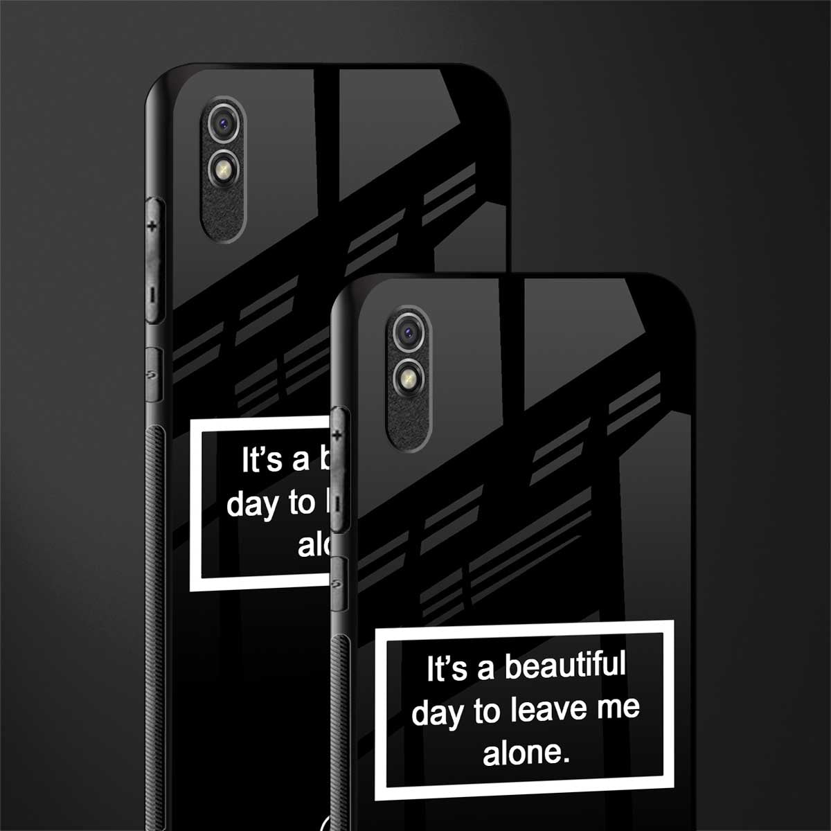 beautiful day to leave me alone black glass case for redmi 9i
