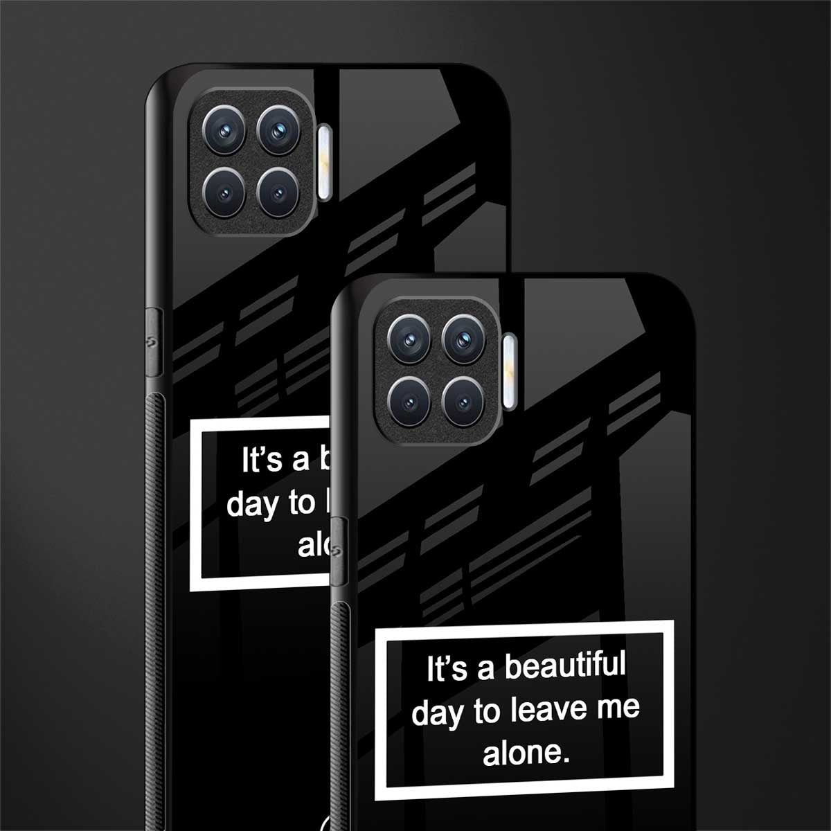 beautiful day to leave me alone black glass case for oppo f17