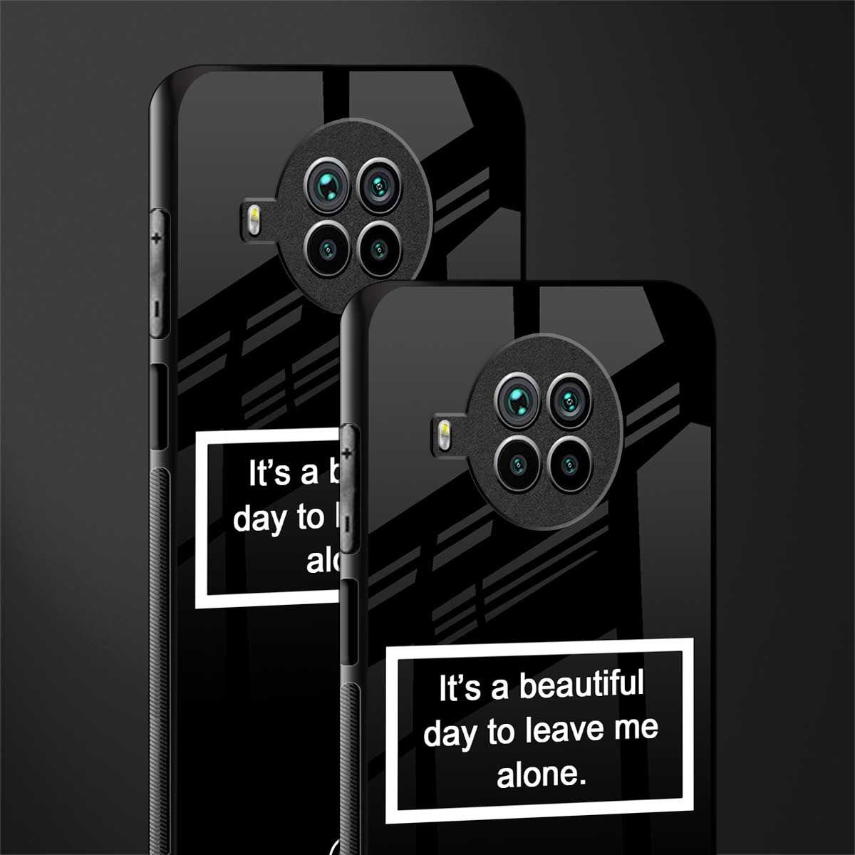 beautiful day to leave me alone black glass case for mi 10i