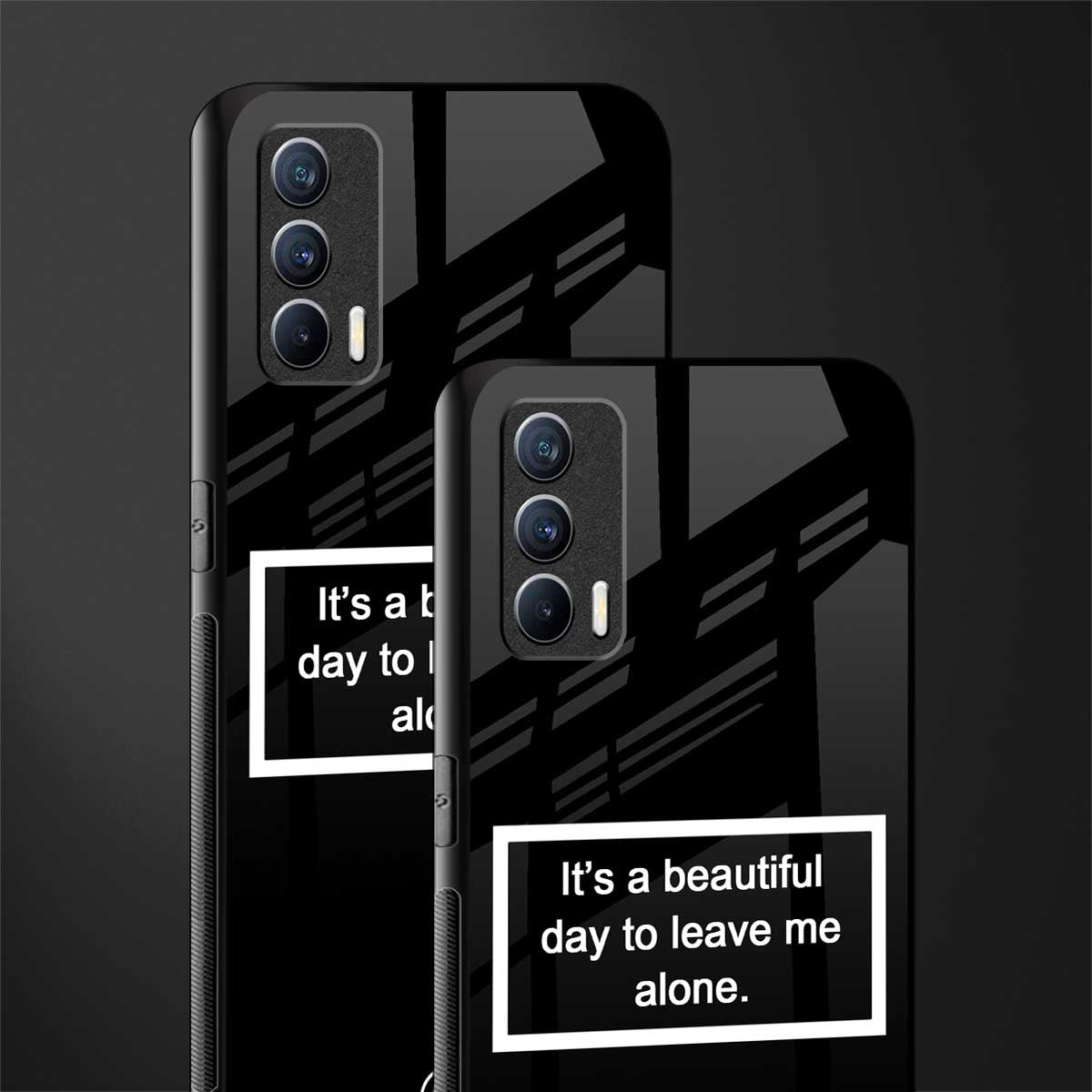 beautiful day to leave me alone black glass case for realme x7