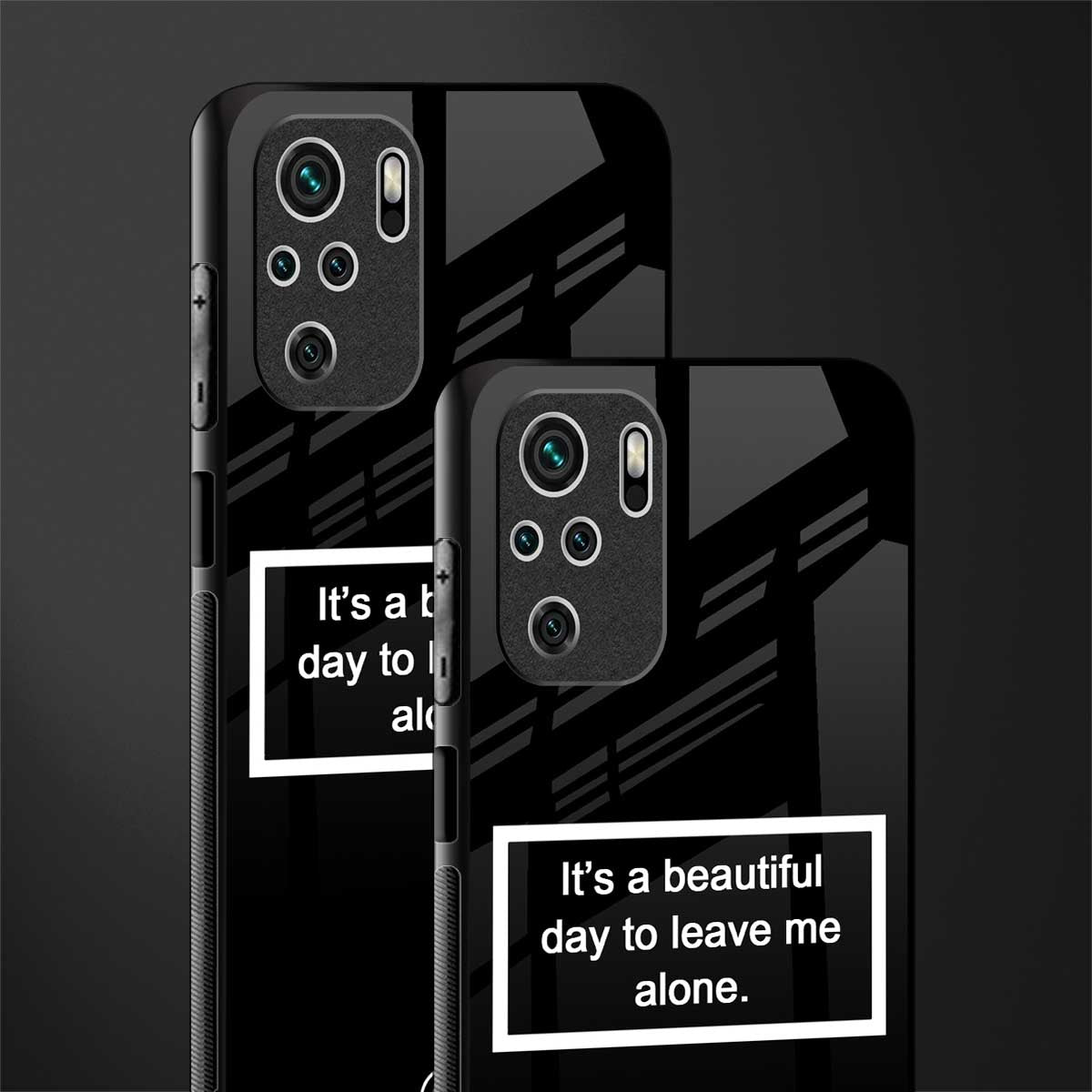 beautiful day to leave me alone black glass case for redmi note 10