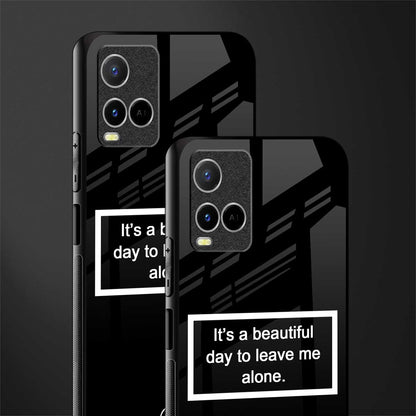 beautiful day to leave me alone black glass case for vivo y33s vivo y33t