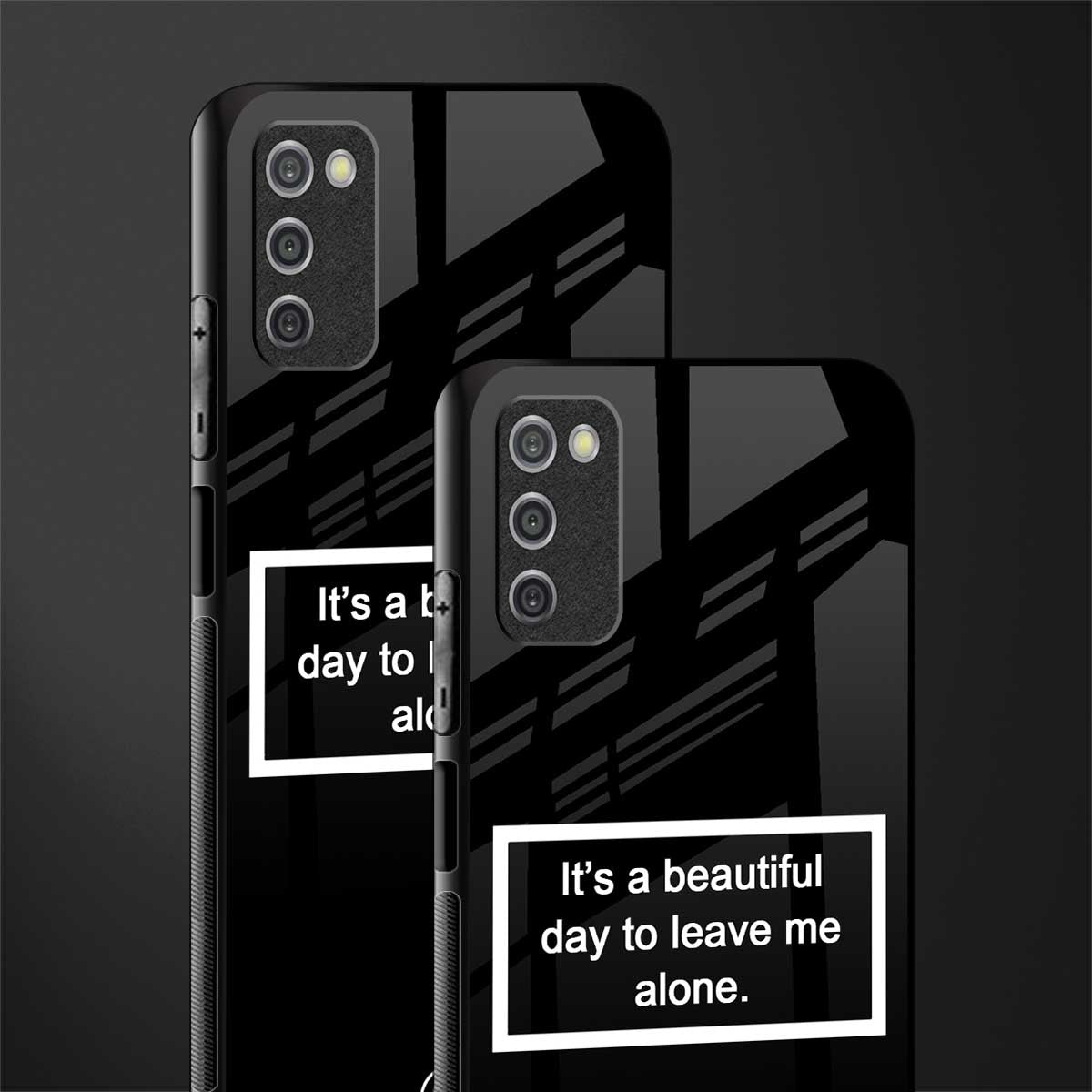 beautiful day to leave me alone black glass case for samsung galaxy a03s
