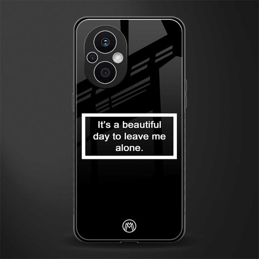beautiful day to leave me alone black back phone cover | glass case for oppo f21 pro 5g