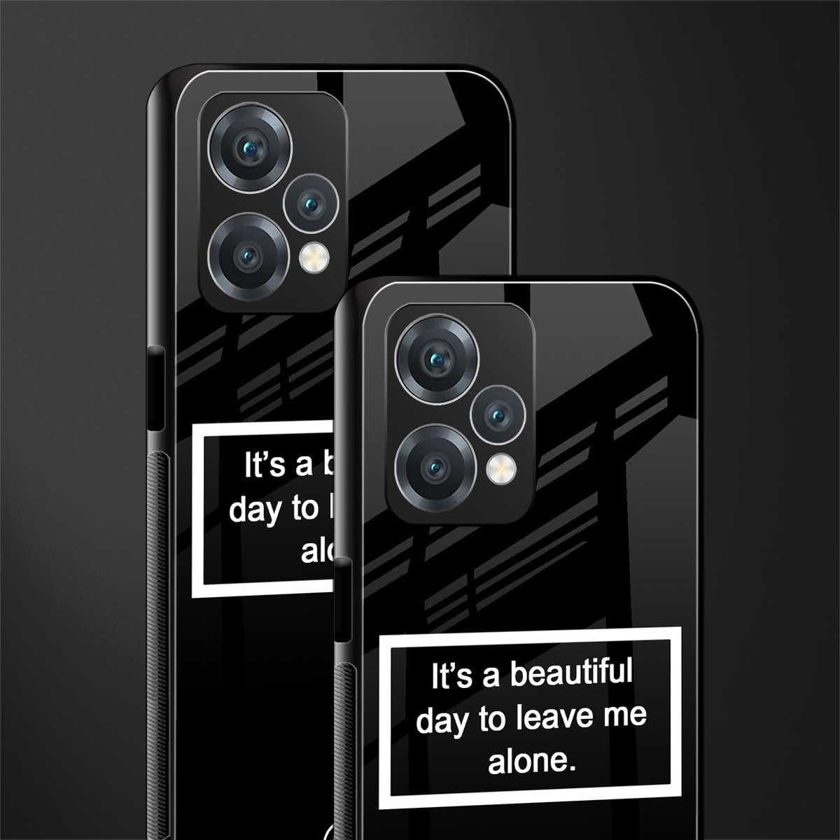 beautiful day to leave me alone black back phone cover | glass case for oneplus nord ce 2 lite 5g