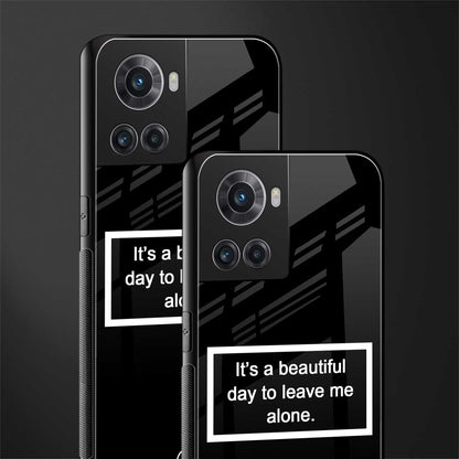 beautiful day to leave me alone black back phone cover | glass case for oneplus 10r 5g