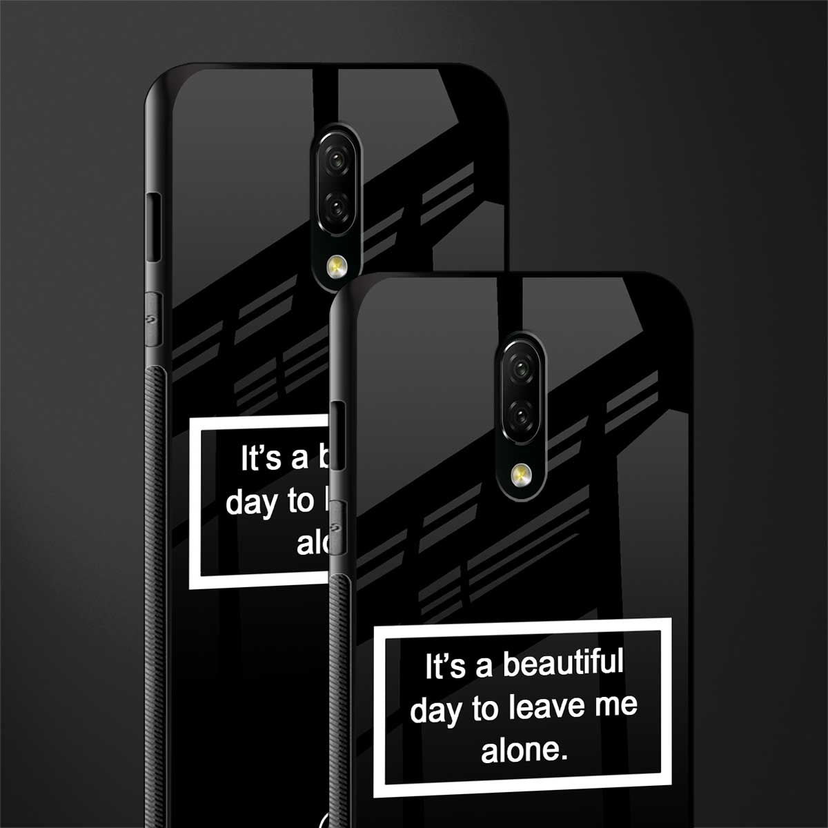beautiful day to leave me alone black glass case for oneplus 7