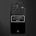 beautiful day to leave me alone black glass case for vivo x80 pro 5g