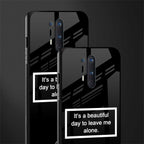 beautiful day to leave me alone black glass case for oneplus 8 pro