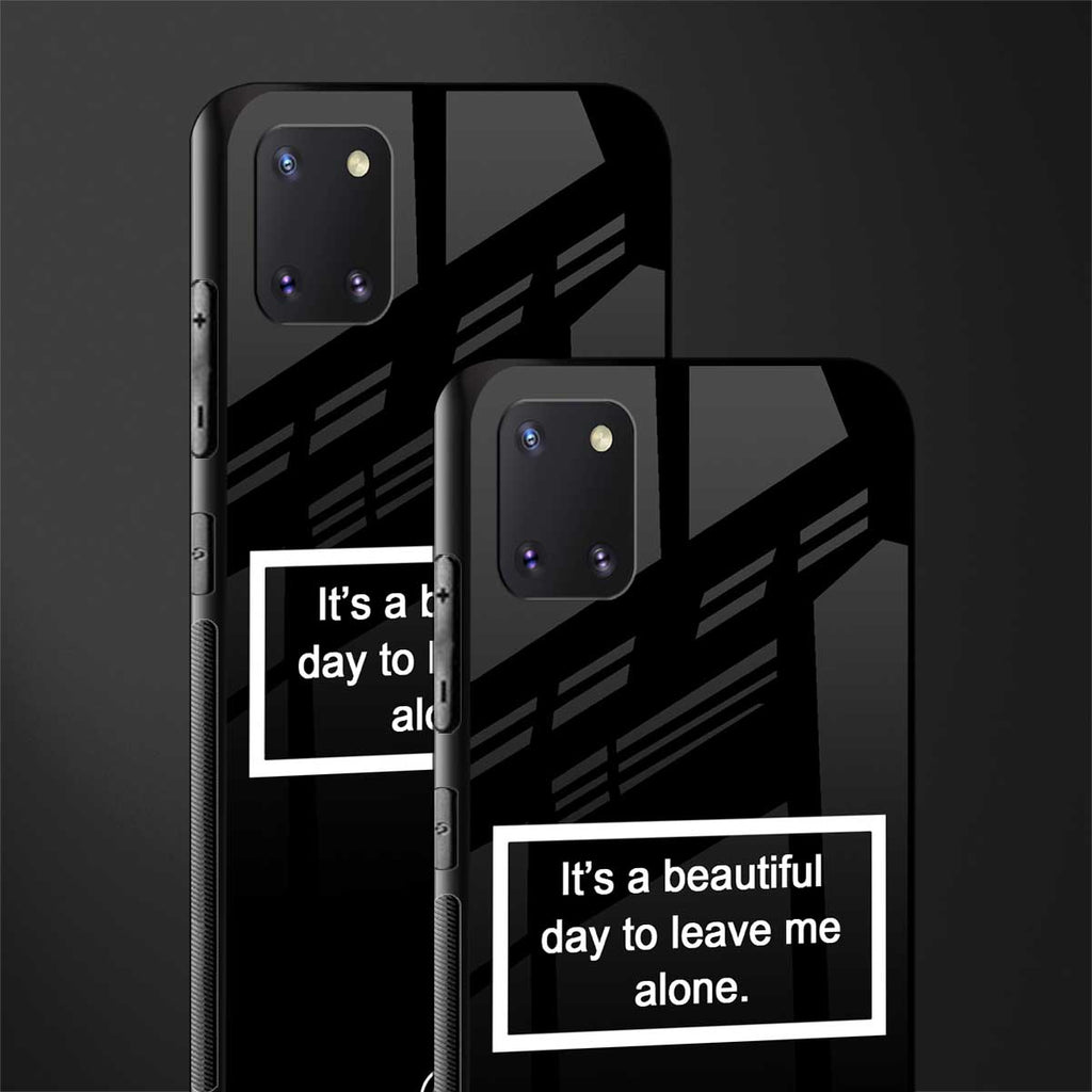 beautiful day to leave me alone black glass case for samsung galaxy note 10 lite