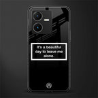 beautiful day to leave me alone black back phone cover | glass case for vivo y22