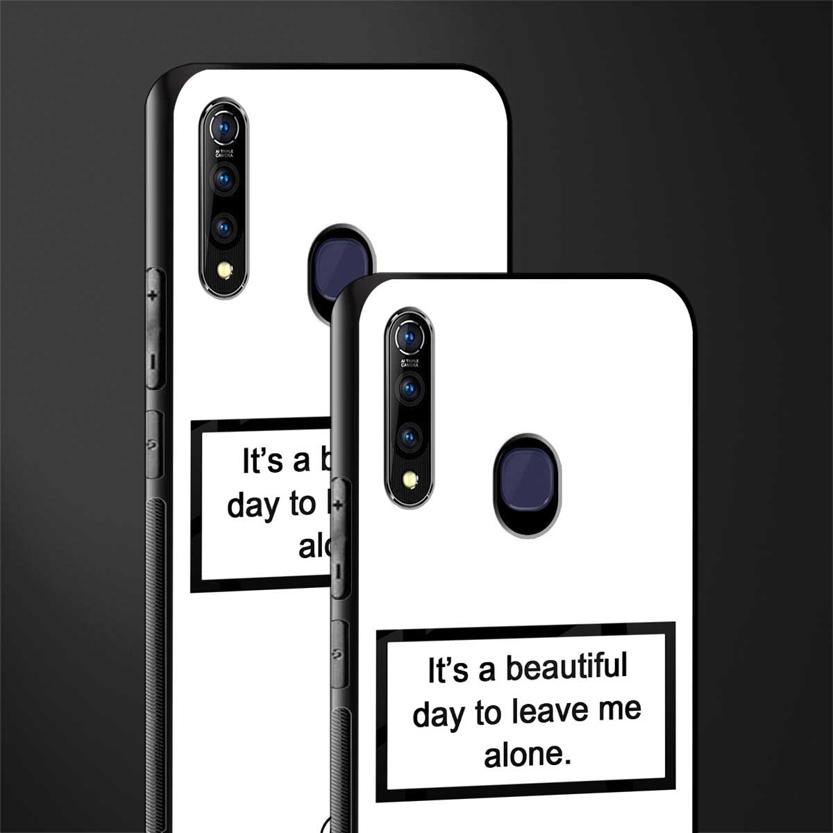 beautiful day to leave me alone white glass case for vivo z1 pro image-2