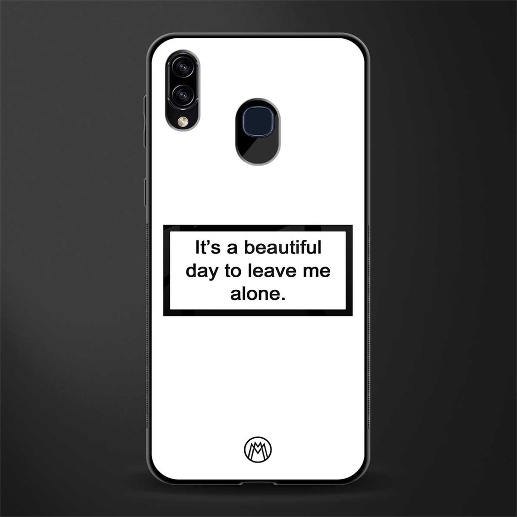 beautiful day to leave me alone white glass case for samsung galaxy m10s image
