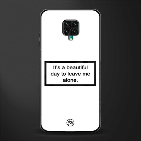 beautiful day to leave me alone white glass case for redmi note 9 pro image