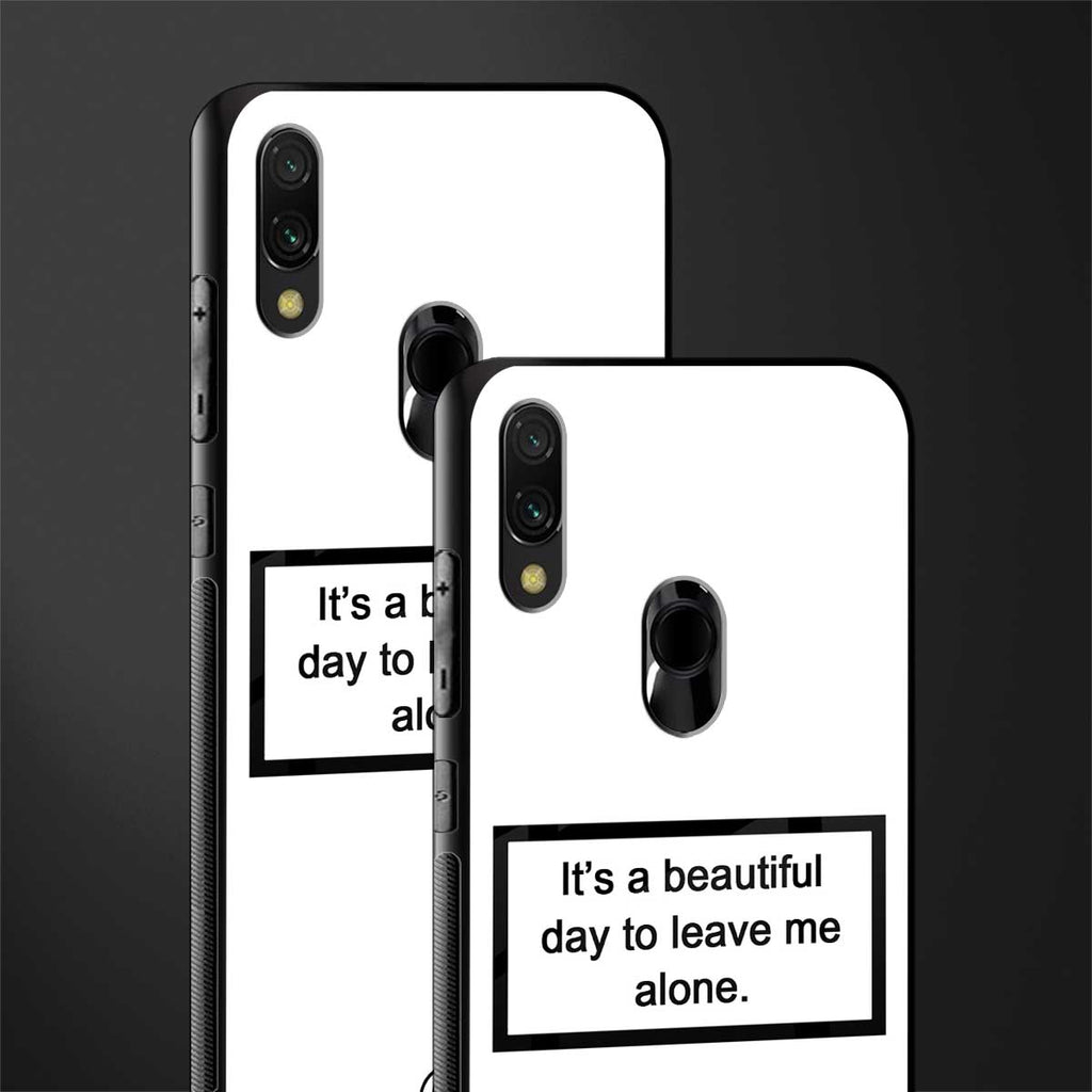 beautiful day to leave me alone white glass case for redmi note 7 image-2
