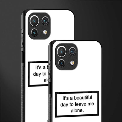 beautiful day to leave me alone white glass case for mi 11 lite image-2
