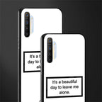 beautiful day to leave me alone white glass case for realme x2 image-2