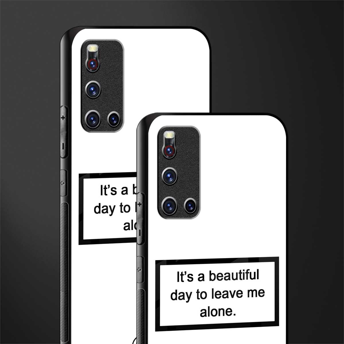 beautiful day to leave me alone white glass case for vivo v19 image-2