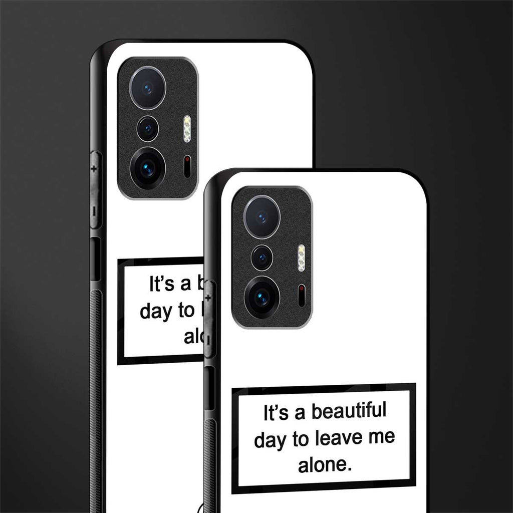 beautiful day to leave me alone white glass case for mi 11t pro 5g image-2