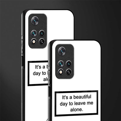 beautiful day to leave me alone white glass case for poco m4 pro 5g image-2