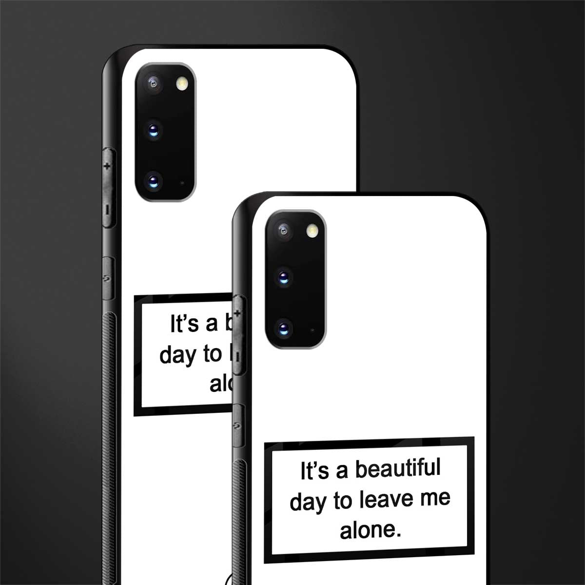 beautiful day to leave me alone white glass case for samsung galaxy s20 image-2