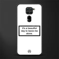 beautiful day to leave me alone white glass case for redmi note 9 image