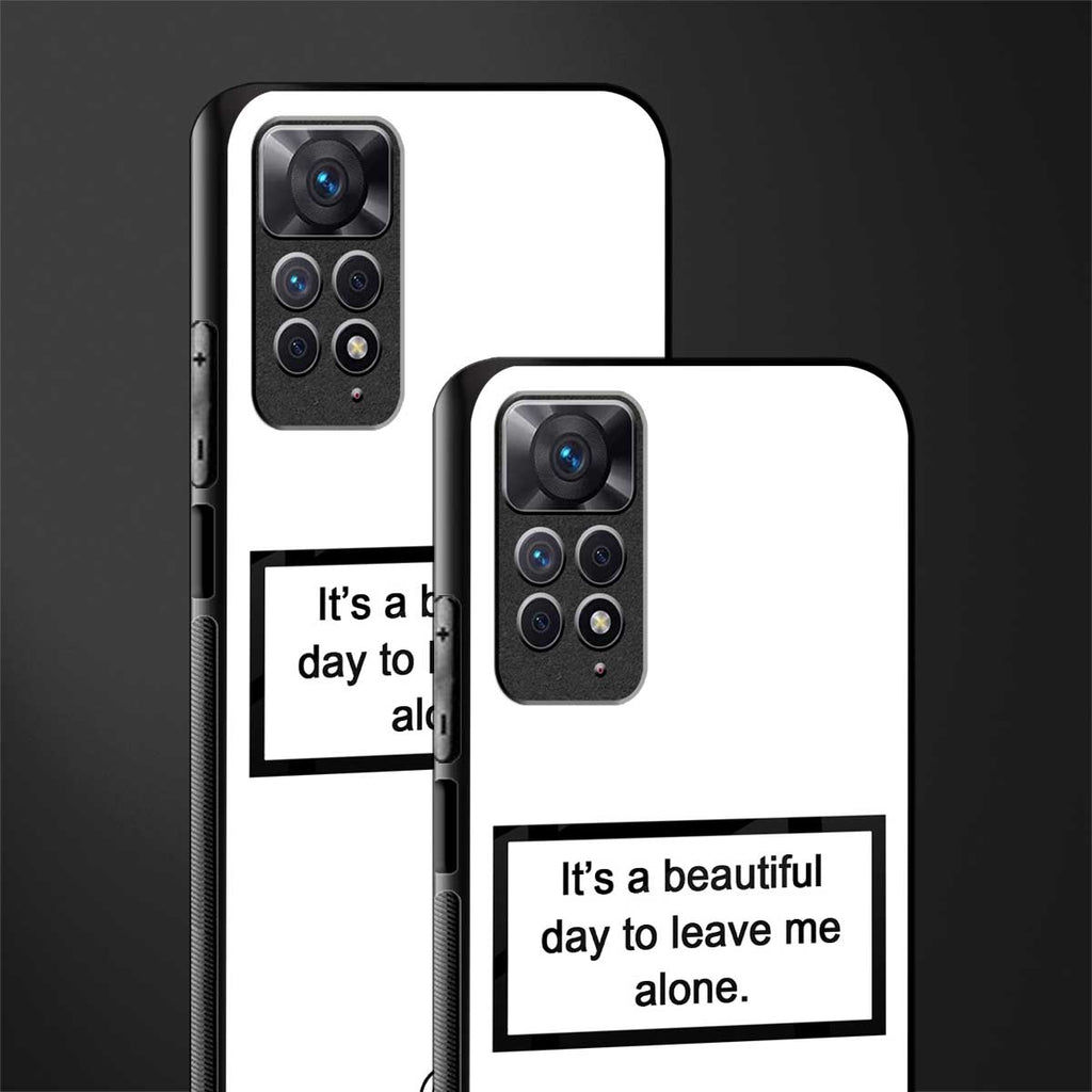 beautiful day to leave me alone white glass case for redmi note 11 image-2