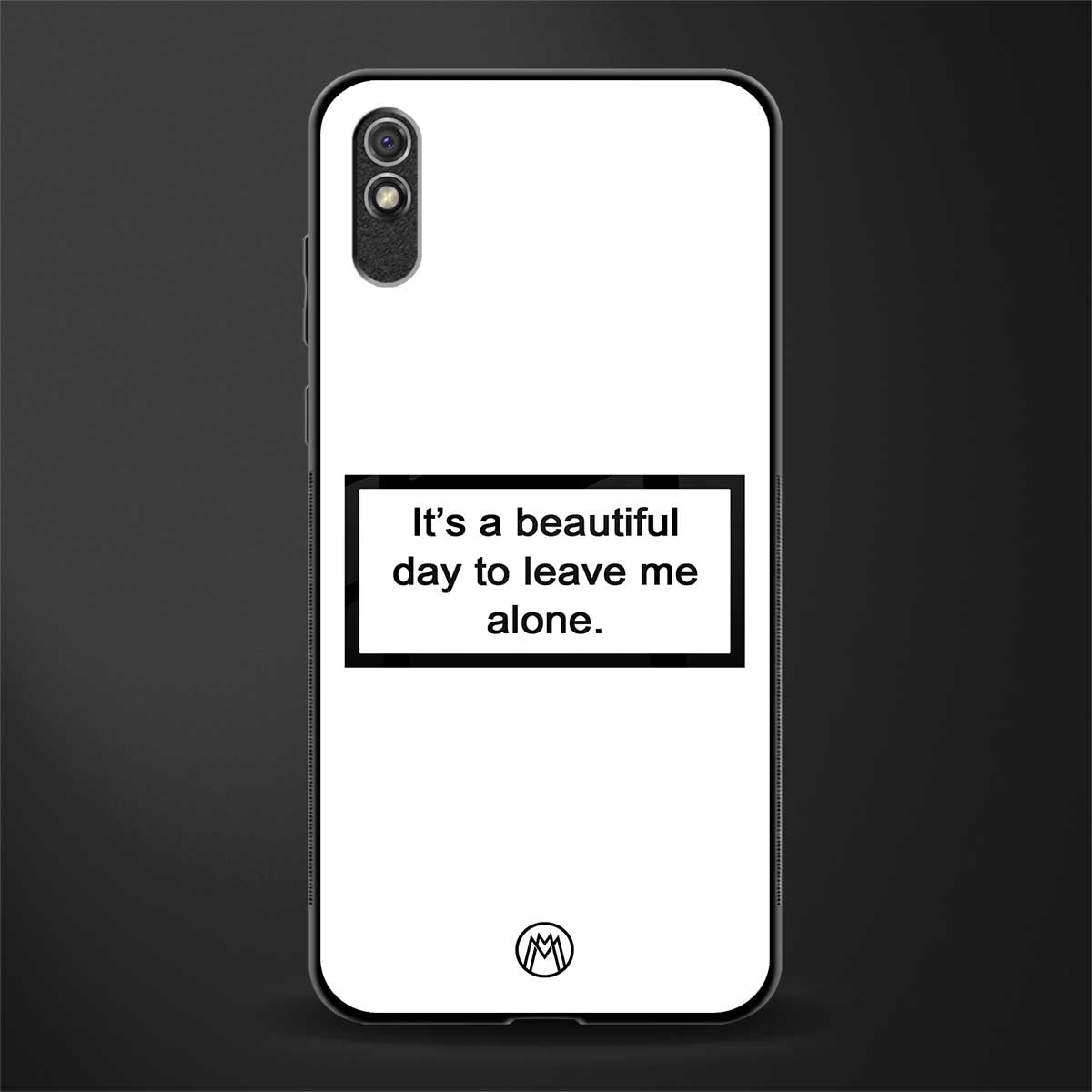 beautiful day to leave me alone white glass case for redmi 9a sport image