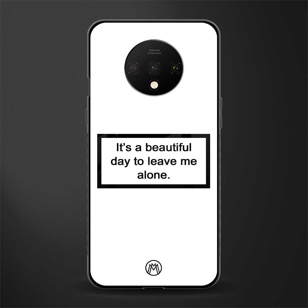 beautiful day to leave me alone white glass case for oneplus 7t image
