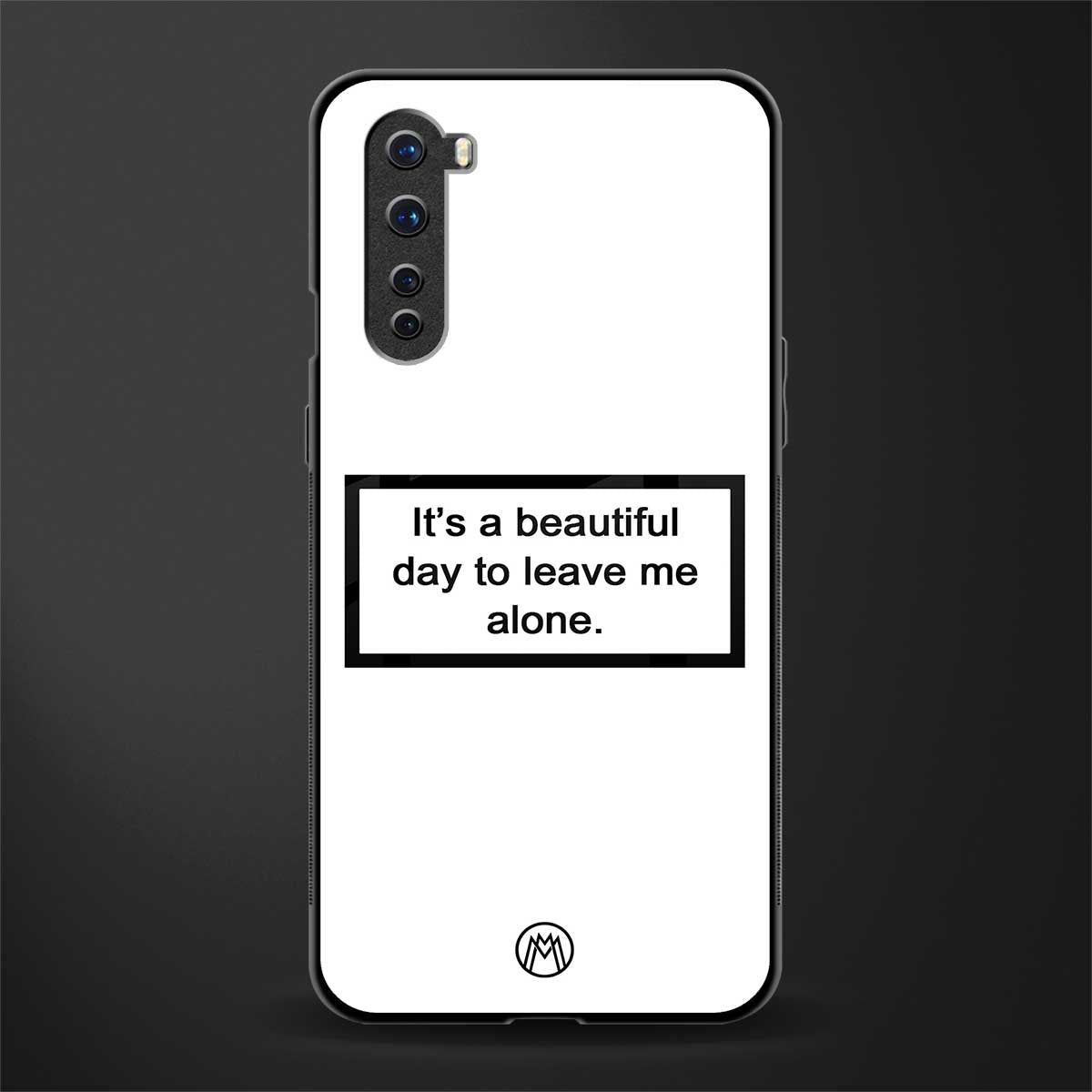 beautiful day to leave me alone white glass case for oneplus nord ac2001 image