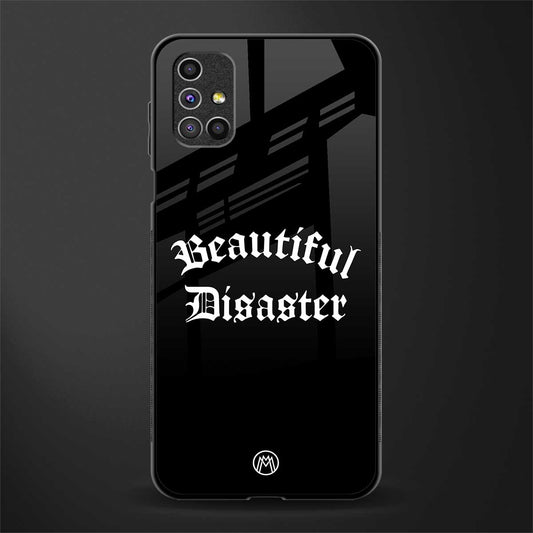 beautiful disaster glass case for samsung galaxy m31s image