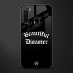 beautiful disaster glass case for redmi note 8 image