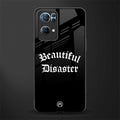beautiful disaster glass case for oppo reno7 pro 5g image