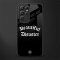 beautiful disaster glass case for samsung galaxy s22 ultra 5g image