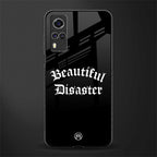 beautiful disaster glass case for vivo y51 image