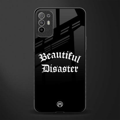 beautiful disaster glass case for oppo f19 pro plus image