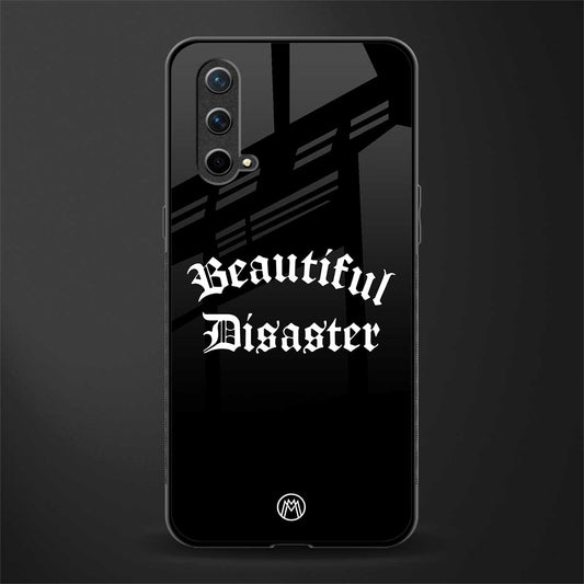 beautiful disaster glass case for oneplus nord ce 5g image