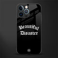 beautiful disaster glass case for iphone 12 pro image