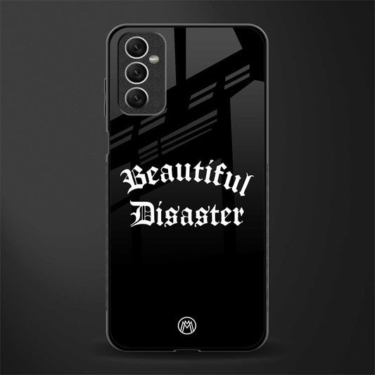 beautiful disaster glass case for samsung galaxy m52 5g image