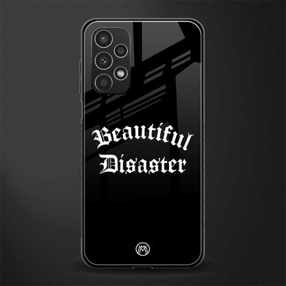beautiful disaster back phone cover | glass case for samsung galaxy a13 4g