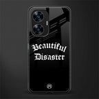 beautiful disaster back phone cover | glass case for realme c55