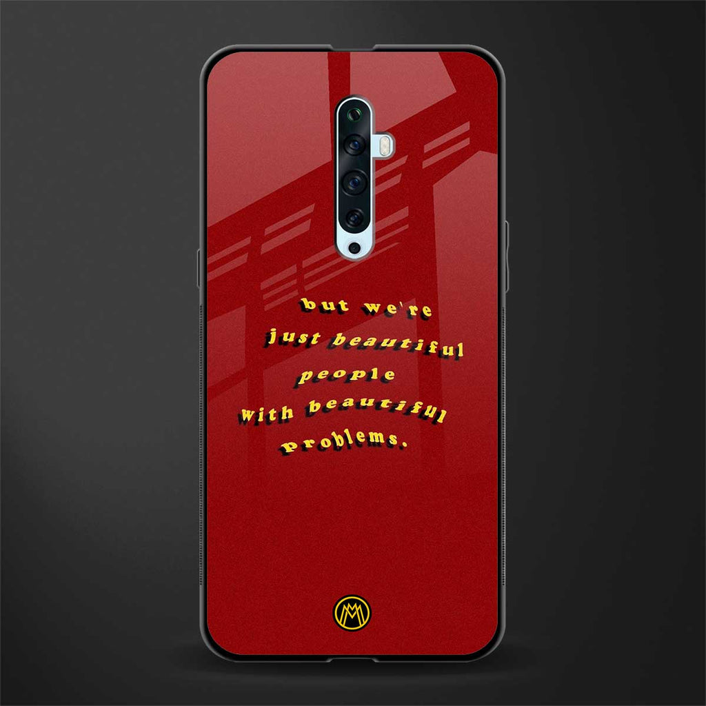 beautiful people with beautiful problems glass case for oppo reno 2f image